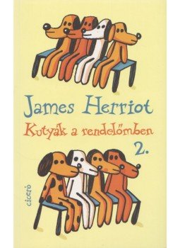 James Herriot - Kutyák a rendelőmben 2., Budapest 2017 antikvár könyv