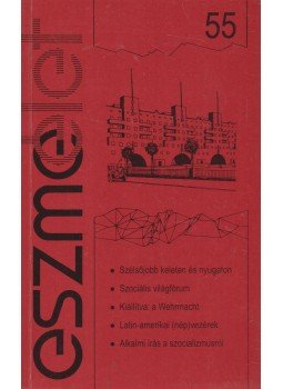 Andor László - Eszmélet 55. Andor László - Eszmélet 55., Budapest 2002 antikvár könyv