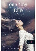 K. A. Tucker - One Tiny Lie - Egyetlen kis hazugság - puha kötés - Tíz apró lélegzet 2.