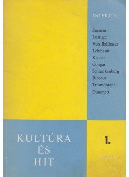 Illés Gyula Róbert - Kultúra és Hit 1., Szeged 1989 antikvár könyv