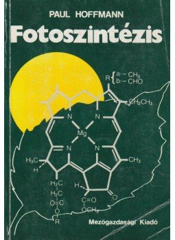 Paul Hoffmann - Fotoszintézis Paul Hoffmann - Fotoszintézis, Budapest 1987 antikvár könyv