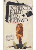 Clyde B. Phillips - Somebody Killed Her Husband