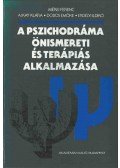 Mérei Ferenc,Ajkay Klára,Dobos Emőke,Erdélyi Ildikó - A pszichodráma önismereti és terápiás alkalmazása