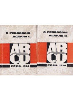 Lukács József - A pedagógia alapjai I-II., Pécs 1974 antikvár könyv