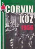Pongrátz Gergely - Corvin köz - 1956