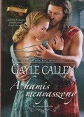 Callen, Gayle - A hamis menyasszony