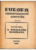 Balázs Béla - A színjáték elmélete
