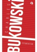 Charles Bukowski - Tótumfaktum