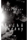 Nagy Zopán - Felhő regény