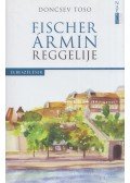 Doncsev Toso - Fischer Ármin reggelije