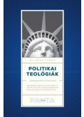 Nyirkos Tamás - Politikai teológiák - A demokráciától az ökológiáig