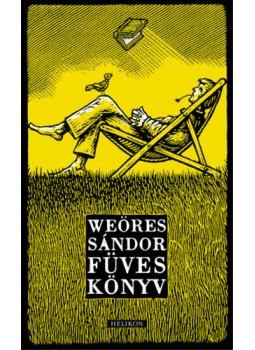 Weöres Sándor - Füves könyv Weöres Sándor - Füves könyv, null 2018 antikvár könyv