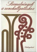 Kovács Sándor - Szemelvények a zenehallgatáshoz