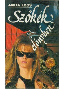 Anita Loos - Szőkék előnyben,  1991 antikvár könyv