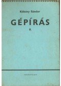 Kökény Sándor - Gépírás II.