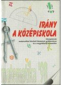 Cserey Zoltán,Nagy Lili - Irány a középiskola