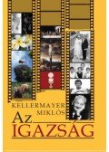 Kellermayer Miklós - Az Igazság