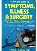 H. Winter Griffith - Complete Guide to Symptoms, Illness & Surgery