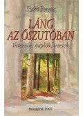 Szabó Ferenc - Láng az őszutóban