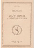 Schmitt Jenő - Krisztus Istensége