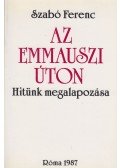 Szabó Ferenc - Az emauszi úton