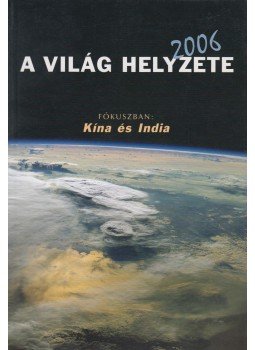 Varga Éva (szerk.) - A világ helyzete 2006 Varga Éva (szerk.) - A világ helyzete 2006, Budapest 2005 antikvár könyv