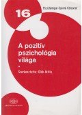 Oláh Attila - A pozitív pszichológia világa