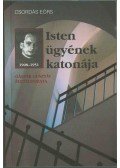 Csordás Eörs Dr. - Isten ügyének katonája
