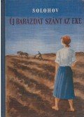 Mihail Solohov - Új barázdát szánt az eke