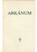 Sándor András,Bakucz József,Vitéz György - Arkánum 7. szám