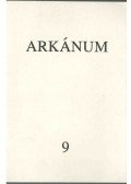 Sándor András,Baránszky László,Kemenes Géfin László,Vitéz György - Arkánum 9. szám