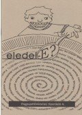 Dr. Kalas György - Eledel-E?