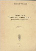 Mészáros Tamás,Plesa István,Dr. Vizkelety Tibor - Ortopédia és ortetika - protetika