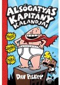 Dav Pilkey - Alsógatyás kapitány kalandjai színesben