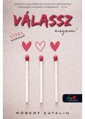 Róbert Katalin - Válassz engem!