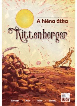 Somogyi György, Dobó István - Kittenberger II. - A hiéna átka Somogyi György, Dobó István - Kittenberger II. - A hiéna átka, null 2018 antikvár könyv