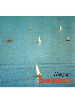  - Balaton - Hungary: The playground of Europe: Lake Balaton, the "Hungarian sea",  0 antikvár könyv