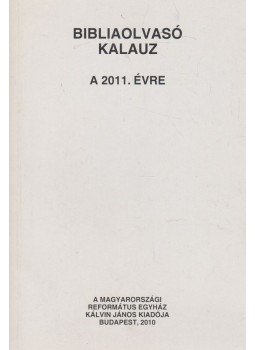  - Bibliaolvasó kalauz a 2011. évre, Budapest 2010 antikvár könyv