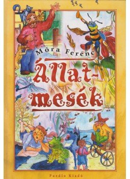 Móra Ferenc - Állatmesék Móra Ferenc - Állatmesék, 0 antikvár könyv