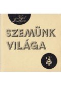 Jonckheere, Karel - Szemünk világa (aláírt)