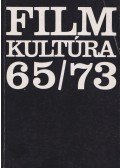 Zalán Vince,Bíró Yvette - Filmkultúra 65/73