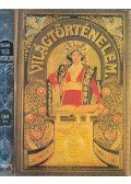Dr. Mangold Lajos,Dr. Horváth Cyril - Tolnai Világtörténelme - Az újkor története II. (reprint)