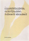 Horváth Sándor - Államszocializmus, magántulajdon, gazdasági szabadság