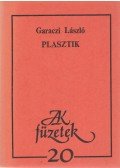 Garaczi László - Plasztik