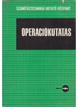 Csath Magdolna - Operációkutatás Csath Magdolna - Operációkutatás, Budapest 1972 antikvár könyv