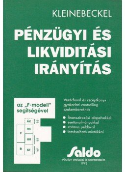 Herbert Kleinbeckel - Pénzügyi és likviditási irányítás Herbert Kleinbeckel - Pénzügyi és likviditási irányítás, Budapest 1993 antikvár könyv