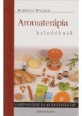 Wilson, Roberta - Aromaterápia haladóknak