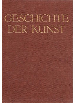 Hamann, Richard - Geschichte der Kunst, Berlin 1935 antikvár könyv