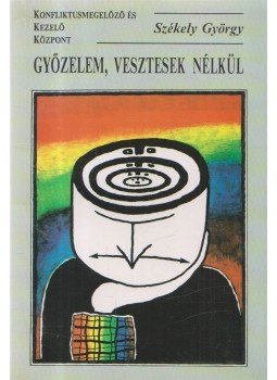 Székely György - Győzelem vesztesek nélkül (dedikált), Budapest 1995 antikvár könyv