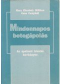 Mary Elizabeth Milliken,Gene Campbell - Mindennapos betegápolás I-II.